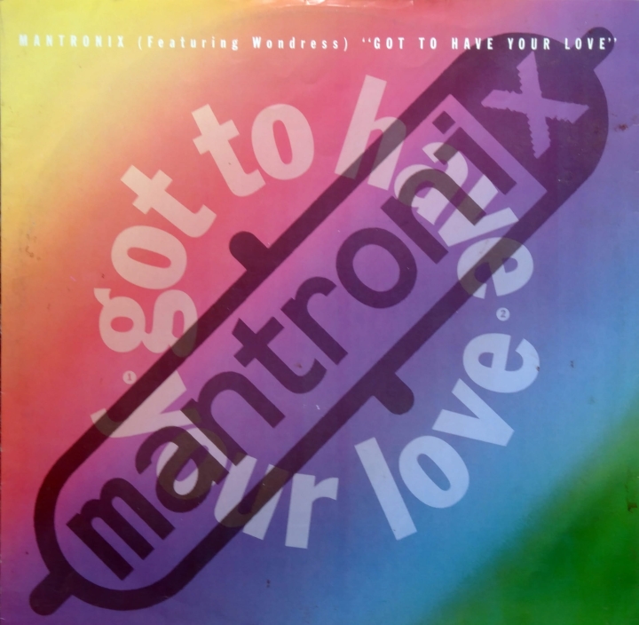 Mantronix Featuring Wondress ‎– Got To Have Your Love Capitol Records ‎– 12CL 559