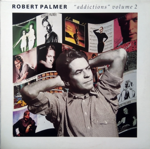 Robert Palmer ‎– Addictions Volume 2  Island Records ‎– ILPTV 4