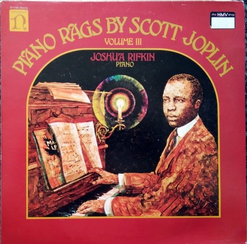 Scott Joplin, Joshua Rifkin ‎– Piano Rags - Volume III Nonesuch ‎– H-71305