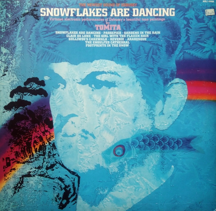 Tomita, Debussy ‎– Snowflakes Are Dancing (The Newest Sound Of Debussy) RCA Red Seal ‎– ARL1 0488