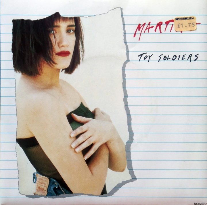 Martika ‎– Toy Soldiers CBS ‎– 655049 7