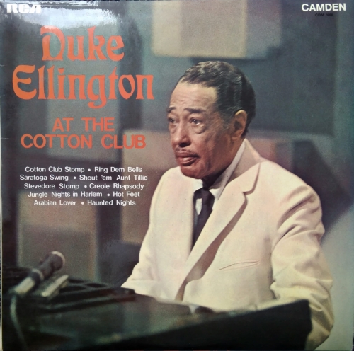 Duke Ellington And His Orchestra ‎– Duke Ellington At The Cotton Club RCA Camden ‎– CDM 1060