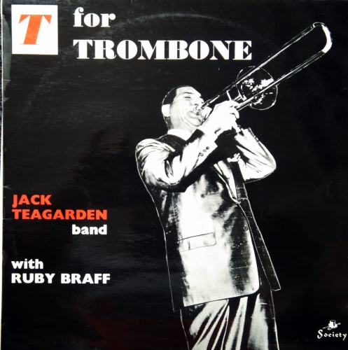 Jack Teagarden ‎– T For Trombone Society ‎– SOC 922