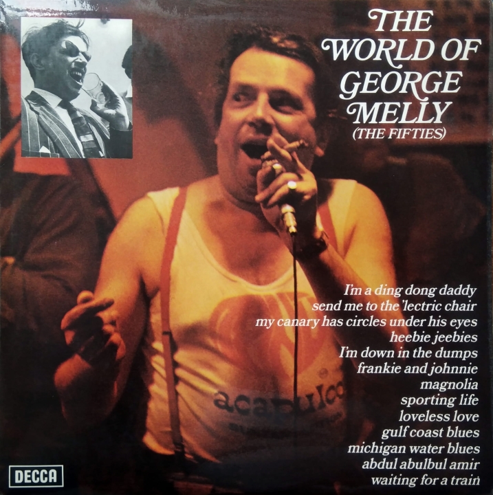 George Melly ‎– The World Of George Melly (The Fifties) Decca ‎– SPA 288