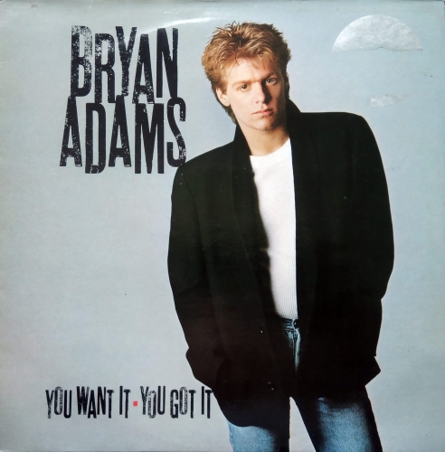 Bryan Adams ‎– You Want It, You Got It A&M Records ‎– AMLH 64864