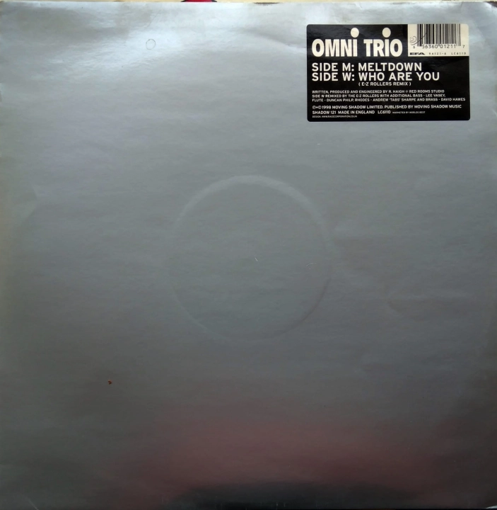 Omni Trio ‎– Meltdown / Who Are You? (E-Z Rollers Remix) Moving Shadow ‎– SHADOW 121