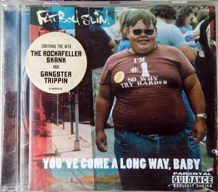 Fatboy Slim ‎– You've Come A Long Way, Baby  Skint ‎– SKI 491973 2