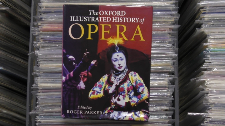 The Oxford Illustrated History of Opera (Oxford Illustrated Histories) Roger Parker ISBN 10: 0198162820 / ISBN 13: 9780198162827