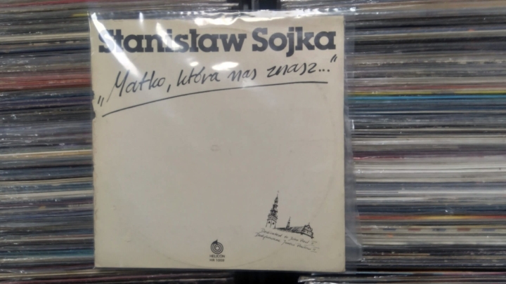 Stanisław Sojka ‎– Matko, Która Nas Znasz Helicon ‎– HR 1009