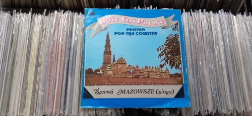 Mazowsze - Boże Coś Polskę Prayer For The Country Śpiewa Mazowsze (Sings) SXV-848