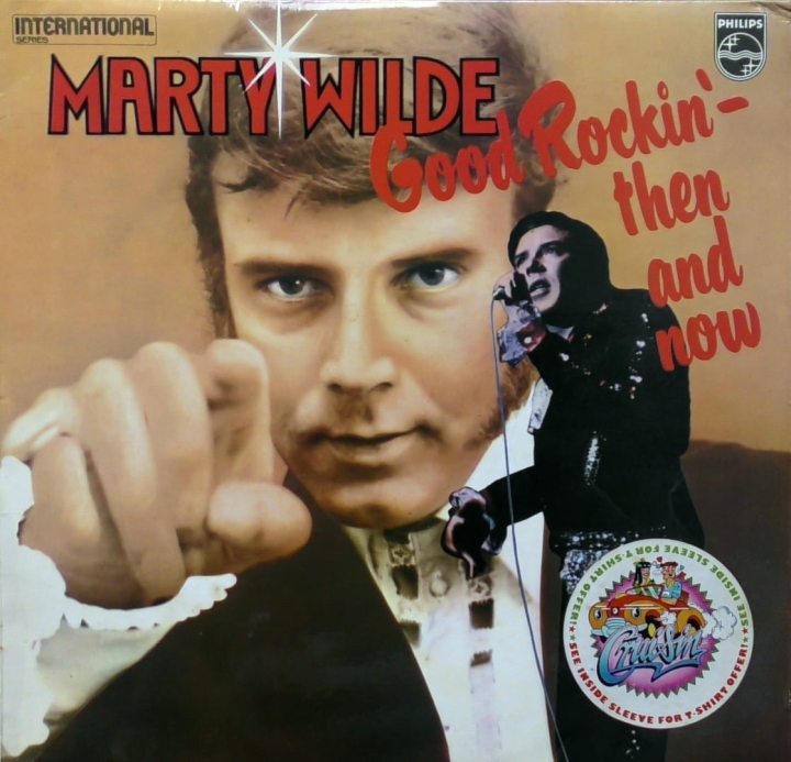 Marty Wilde ‎– Good Rockin' - Then And Now Philips ‎– 6382 102
