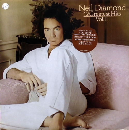 Neil Diamond ‎– 12 Greatest Hits, Vol. II CBS ‎– CBS 85844