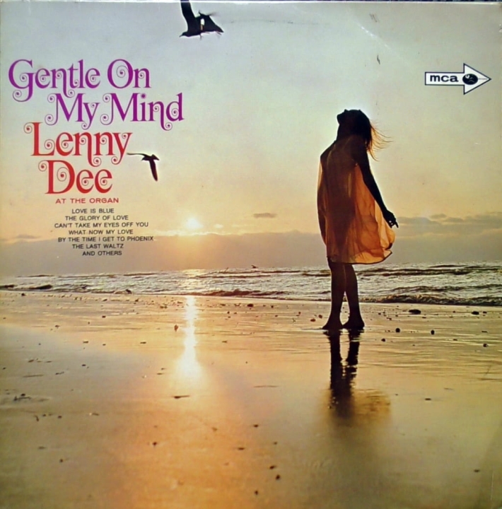 Lenny Dee ‎– Gentle On My Mind MCA Records ‎– MUPS 343