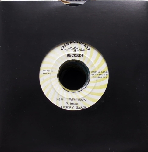 Gregory Isaac – Mr Brown Cash And Carry Records