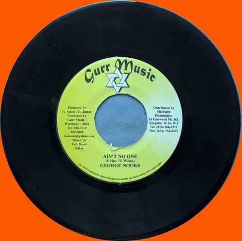 George Nooks / Desrine – Ain't No One / Cool Down Gurr Music – none