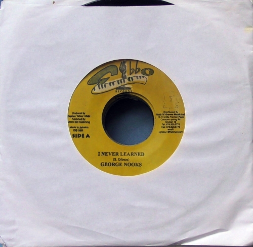 George Nooks / Ginjah – I Never Learned / Go Thy Way Gibbo Records – none