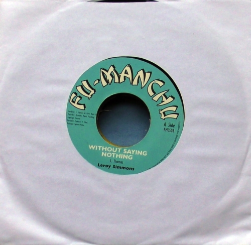 Leroy Simmons Without Saying Nothing / Spinners & Mafia Version Fu-Manchu FMCS08