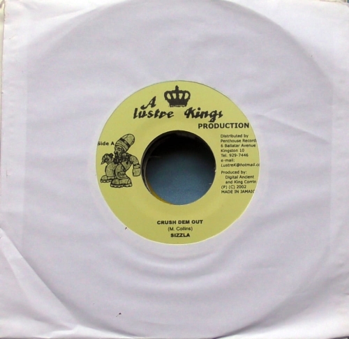 Sizzla / Mabrakat – Crush Dem Out / Oh My My My Lustre Kings – U-54722