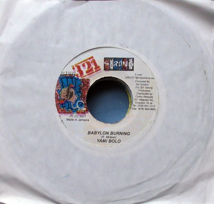 Yami Bolo – Babylon Burning 321 Strong