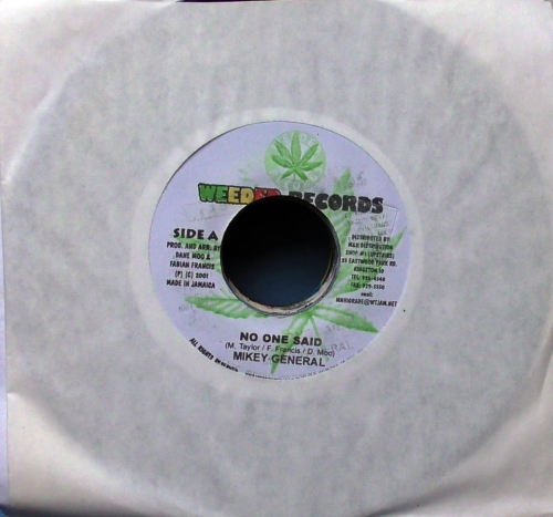 Mikey General – No One Said  Weeded Records