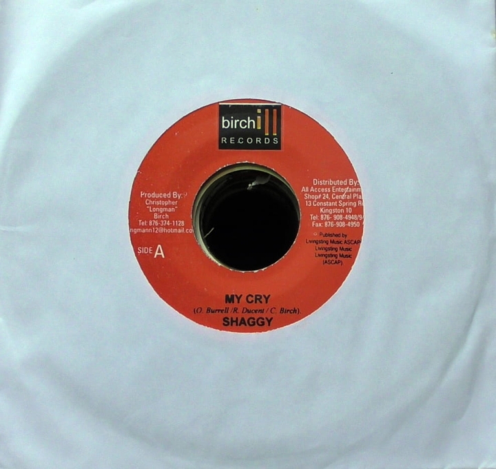 Shaggy – My Cry Birchill Records – CBR 011