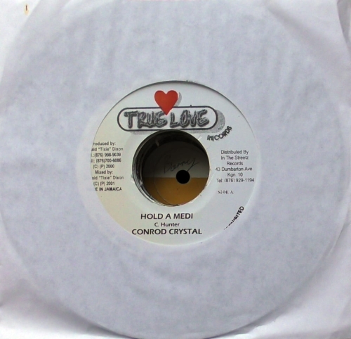 Conrod Crystal / Anthony B – Hold A Medi / No Place Like Home True Love Records