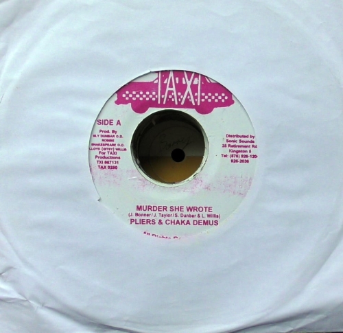 Pliers & Chaka Demus – Murder She Wrote Taxi – TAX 0250