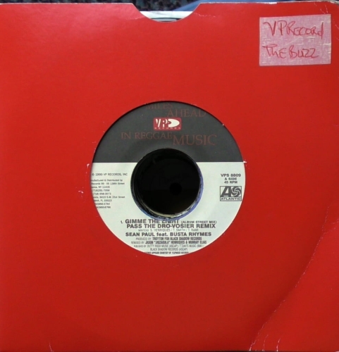Sean Paul Feat. Busta Rhymes – Gimme The Light (Pass The Dro-Vosier Remix) VP Records – VPS 8809