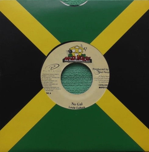 Louie Culture – No Gal Mad House – MHPD1310-3