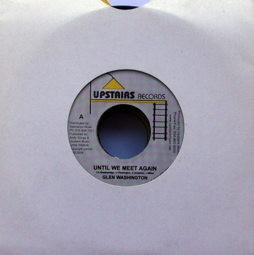 Glen Washington – Until We Meet Again Upstairs Records