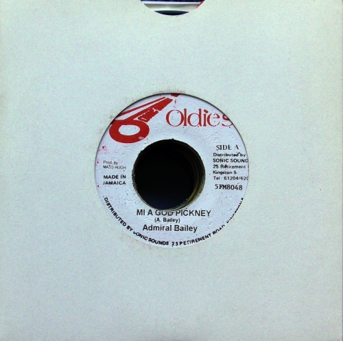 Admiral Bailey – Mi A God Pickney Sonic Sounds Oldies – 5FM8048