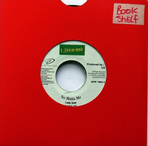 Lady Saw – No Matta Me  K..Licious Music – KLPD 1004-3