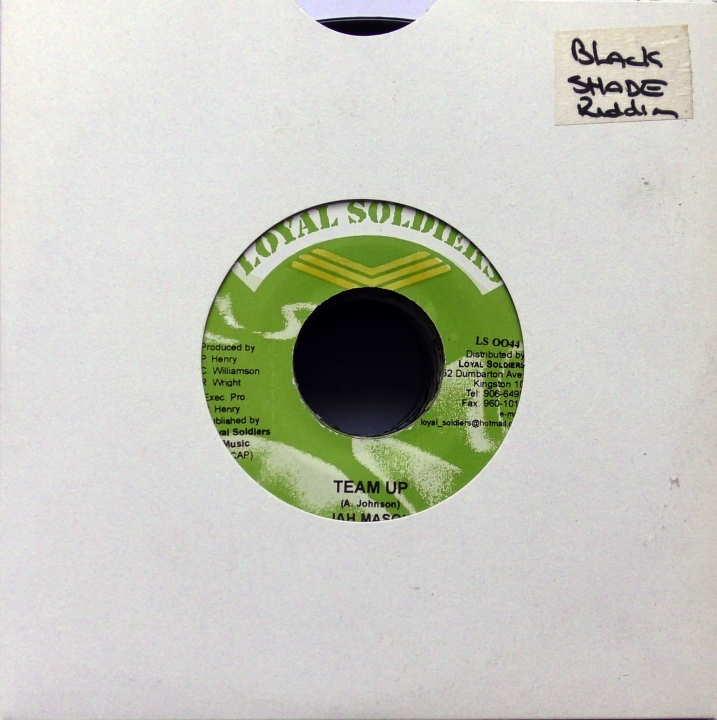 Jah Mason – Team Up Loyal Soldiers Production – LS0044