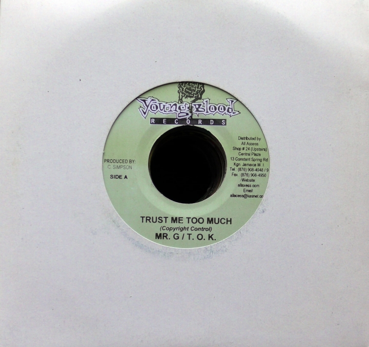 Mr. G , T.O.K. – Trust Me Too Much Young Blood Records