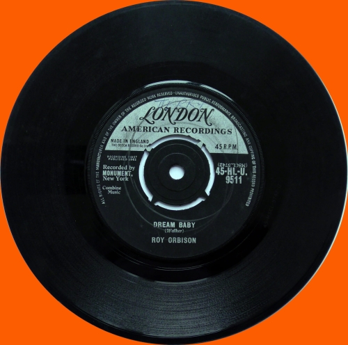 Roy Orbison – Dream Baby London American Recordings – 45-HL-U.9511