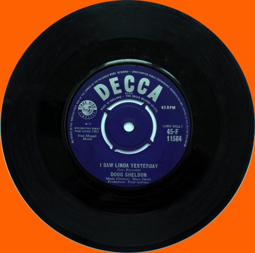Doug Sheldon – I Saw Linda Yesterday Decca – 45-F 11564