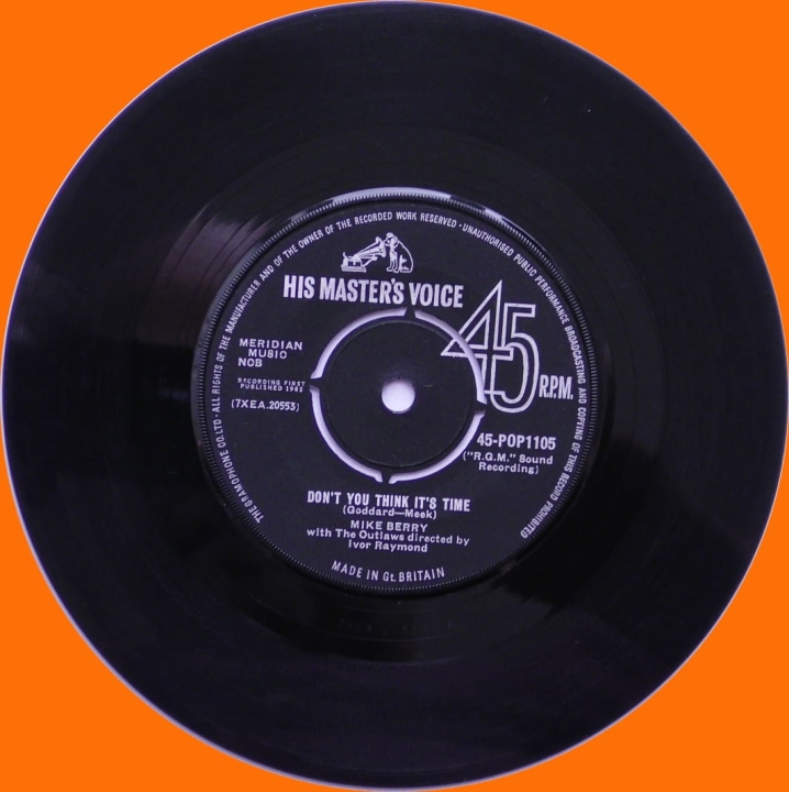 Mike Berry With The Outlaws – Don't You Think It's Time His Master's Voice – 45-POP 1105
