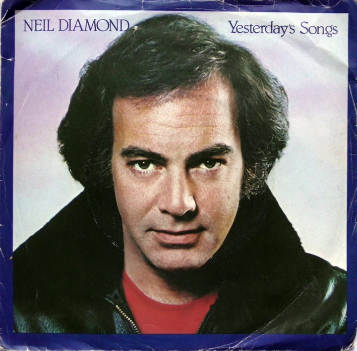 Neil Diamond ‎– Yesterday's Songs CBS – CBS A1755