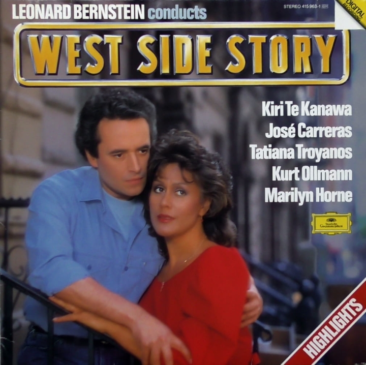 Leonard Bernstein, Kiri Te Kanawa, José Carreras, Tatiana Troyanos, Kurt Ollmann, Marilyn Horne – West Side Story (Highlights) Deutsche Grammophon – 415 963-1