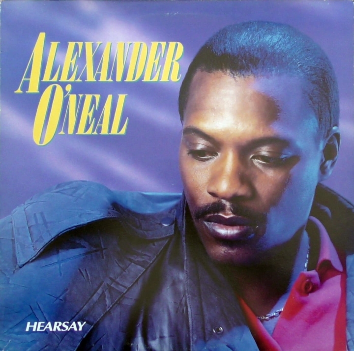 Alexander O'Neal – Hearsay Tabu Records – 450936 1
