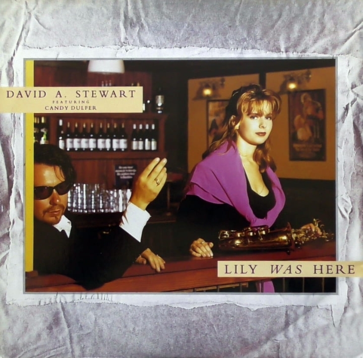 David A. Stewart Featuring Candy Dulfer – Lily Was Here Anxious Records – ZT 43046