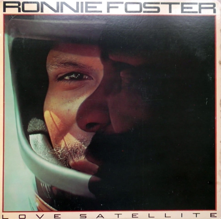 Ronnie Foster – Love Satellite Columbia – JC 35373