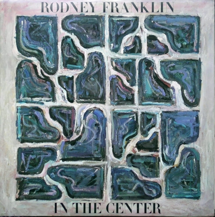 Rodney Franklin – In The Center Columbia – JC 35558