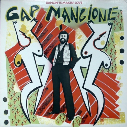 Gap Mangione – Dancin' Is Makin' Love A&M Records – SP-4762