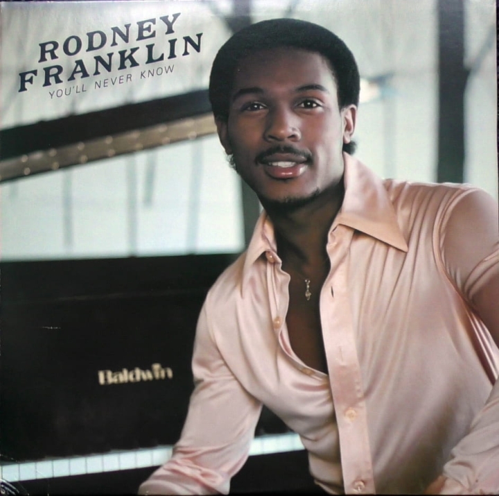 Rodney Franklin – You'll Never Know Columbia – JC 36122