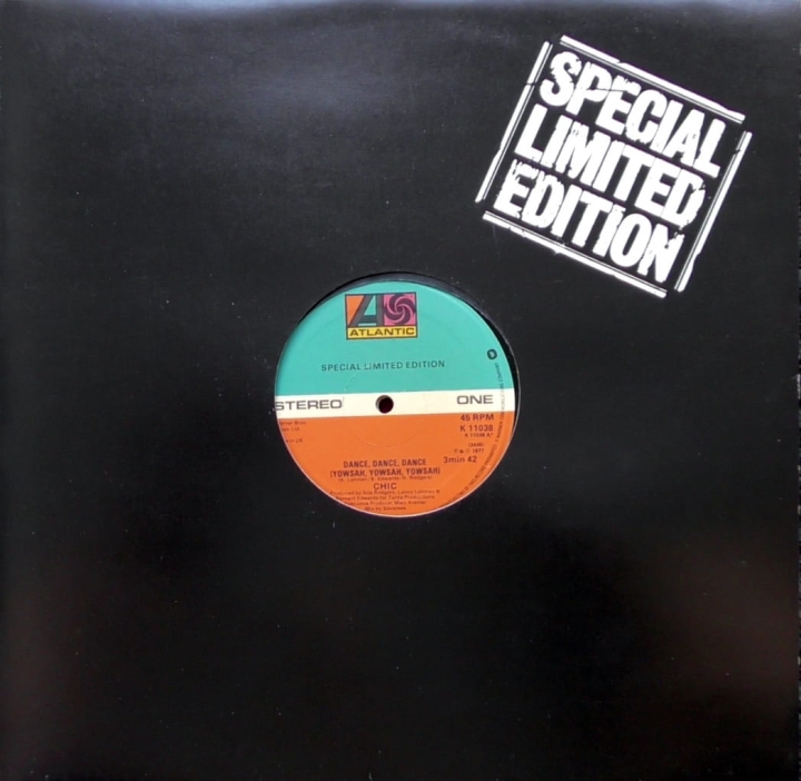 Chic – Dance, Dance, Dance (Yowsah, Yowsah, Yowsah)  Atlantic – K 11038