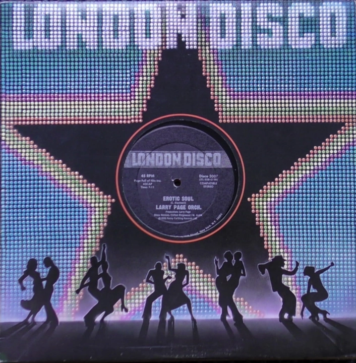 Larry Page Orch. – Erotic Soul / I'm Hooked On You London Disco – Disco 3007