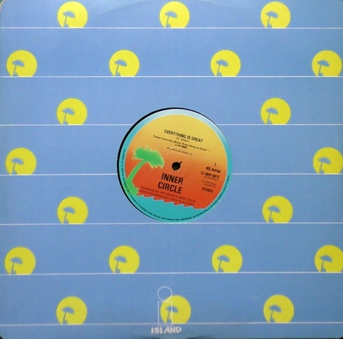 Inner Circle – Everything Is Great Island Records – 12 WIP 6472