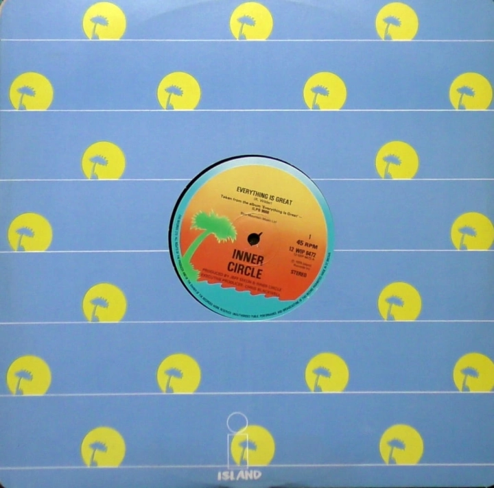 Inner Circle – Everything Is Great Island Records – 12 WIP 6472