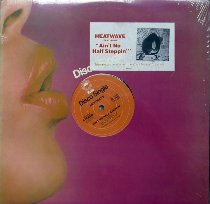Heatwave – Mind Blowing Decisions / Ain't No Half Steppin' Epic – 28-50597